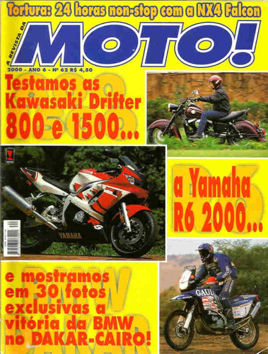 Moto! 62 * Drifter 800 E 1500 * Yamaha R6 2000 * Nx4 Falcon