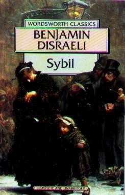 Sybil - Benjamin Disraeli - Wordsworth Classics - 1995