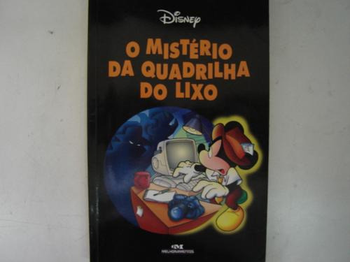 O Mistério Da Quadrilha Do Lixo Disney G2