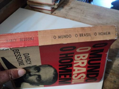 Imagem 3 de 6 de Livro O Mundo O Brasil O Homem Darcy Bessone 1966 @@
