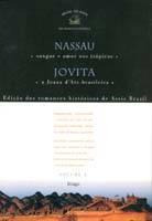 Nassau E Jovita Romance De Assis Brasil - Livro Novinho