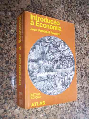 Introdução À Economia, José Paschoal Rossetti