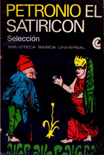 El Satiricon                 Petronio              Selección