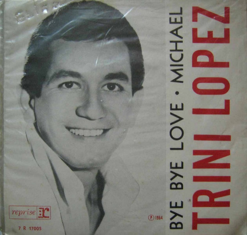 Trini Lopez Compacto Bye Bye Love - Michael 1964 Capa Sandui