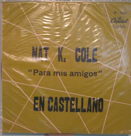 Nat K. Cole  -   A Mis Amigos - Capitol - W - 1220 Importado