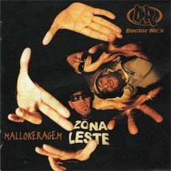 Cd Doctors Mcs - Mallokeragem Zona Leste Rap Nacional Origin