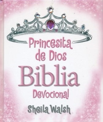 Biblia Devocional - Princesita De Dios ( Historias Bíblicas
