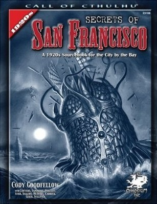 Secrets Of San Francisco - Suplemento Call Of Cthulhu - Rpg