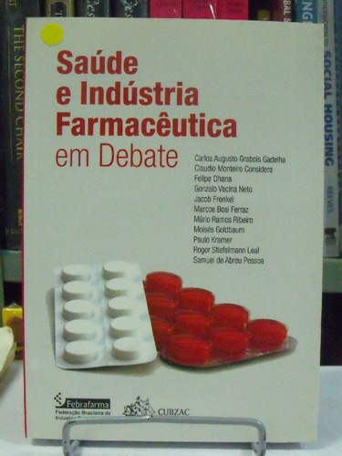 Livro - Saúde E Indrústria Farmacêutica Em Debate
