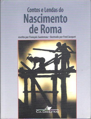 Livro Contos E Lendas Do Nascimento De Roma