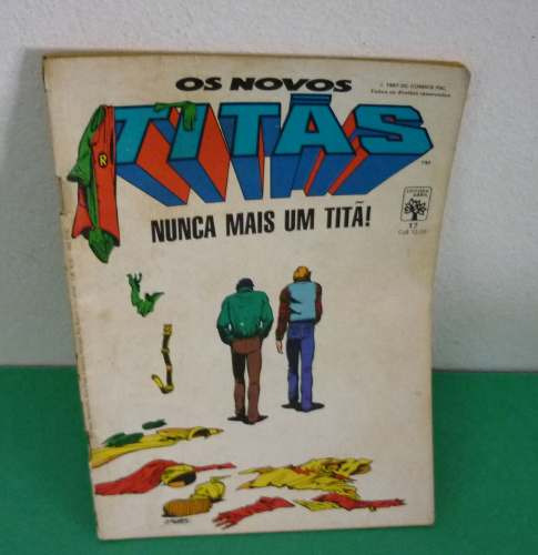 Os Novos Titãs Nº 17  10/09/1987 Editora Abril .