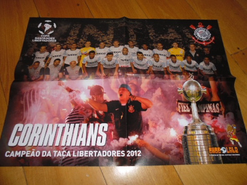 +m+ Poster Gigante Corinthians Campeão Libertadores 2012