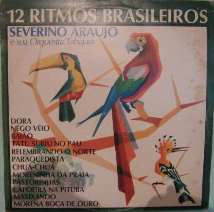 Severino Araujo & Sua Orquestra - 12 Rítmos Bras. 1976/1983