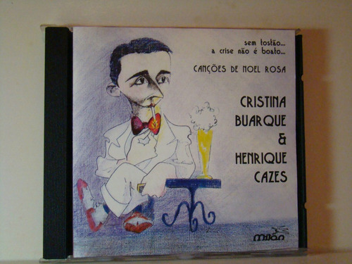 Cd - Cristina Buarque E Henrique Cazes-canções De Noel Rosa