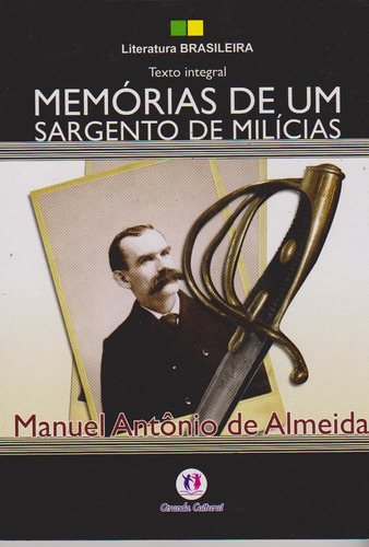 Memórias De Um Sargento De Milícias - Manuel Almeida / Novo