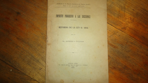 Impuesto Progresivo A Las Sucesiones Reforma Ley 4855