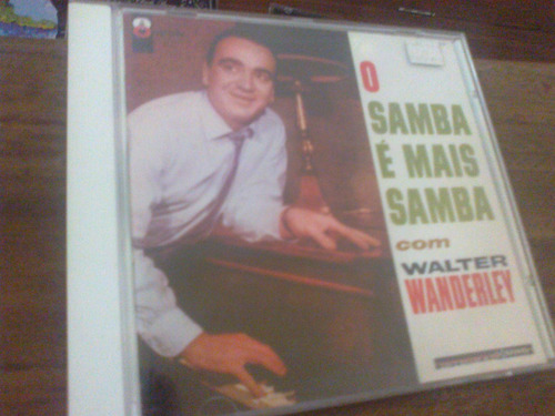 Cd - Walter Wandreley - O Samba É Mais Samba