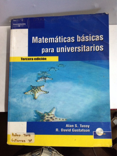 Matematicas Básicas Para Universitarios- Alan S. Tussy