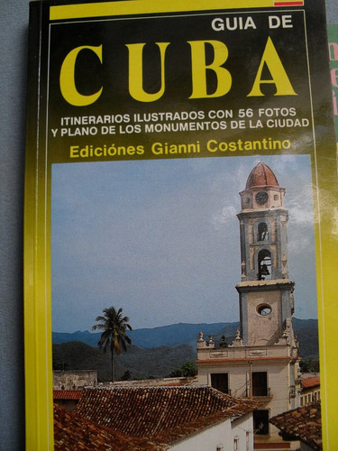 Gianni Costantino - Guia De Cuba - Itinerarios Ilustrados