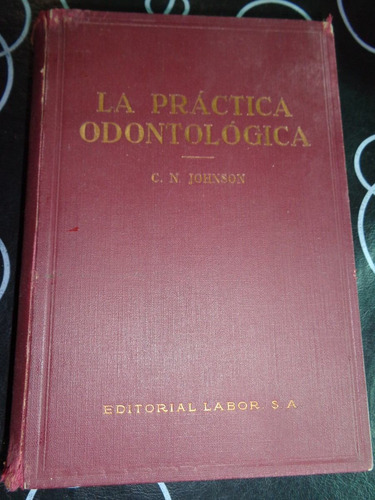 La Practica Odontologica - Johnson