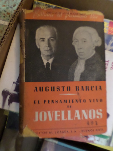 El Pensamiento Vivo De Jovellanos, Augusto Barcia