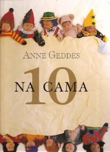 Anne Geddes 10 Na Cama Fotos De Anne Geddes De Bebês Edição De Luxo