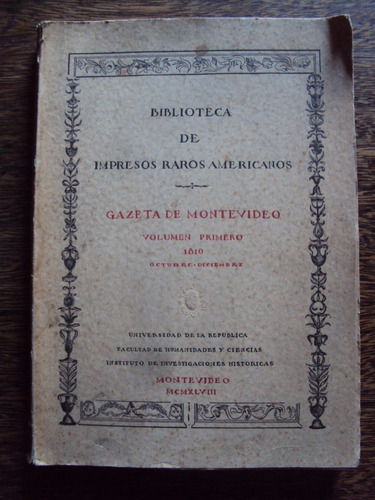 Impresos Raros Americanos Gazeta De Montevideo 1810 Oct Nov