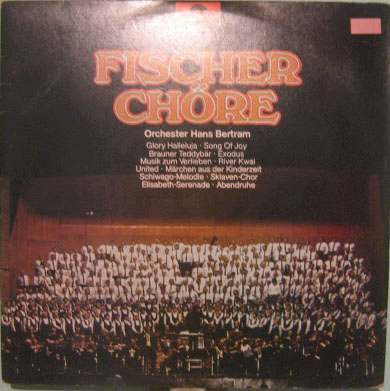 Orquestra De Hans Bertram - Fischer Chöre - 1972