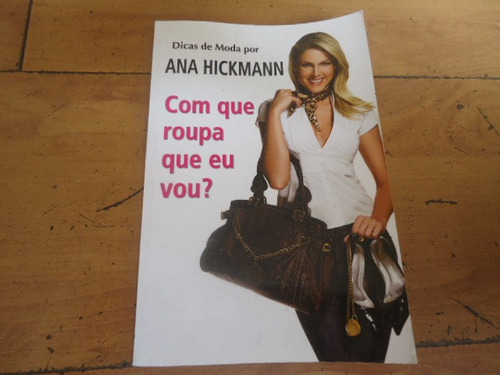 Livro Com Que Roupa Eu Vou?, Dicas De Ana Hickmann