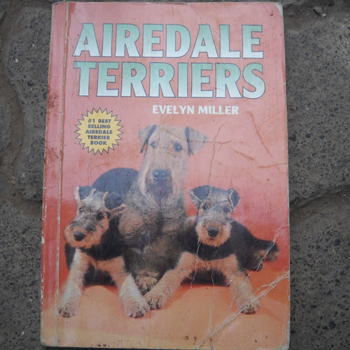 Airedale Terriers, Evelin Miller, Ed T.f.h., En Ingles, Todo