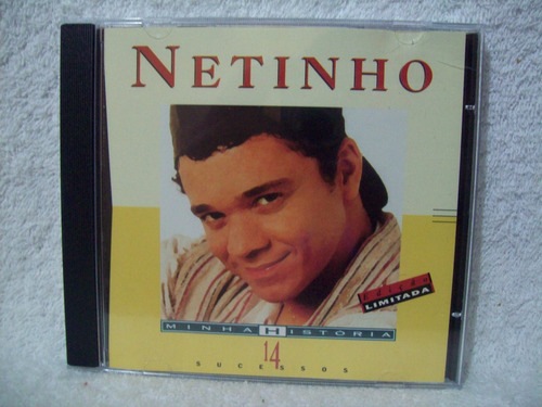 Cd Original Netinho- Minha História- 14 Sucessos