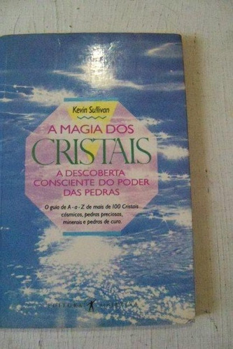 A Magia Dos Cristais - Kevin Sullivan