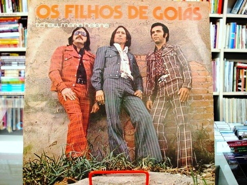 Vinil / Lp - Os Filhos De Goías - Tchau, Maria Helena - 1977