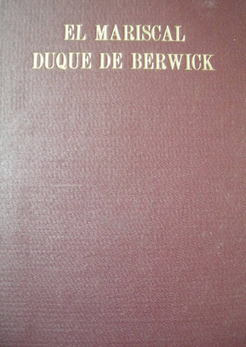 Petrie, Charles, -, El Mariscal Duque De Berwick. Retrato De