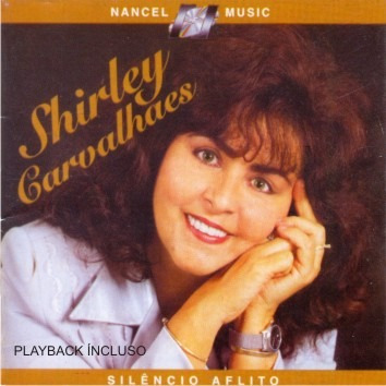 Shirley Carvalhaes - Playback Silêncio Aflito