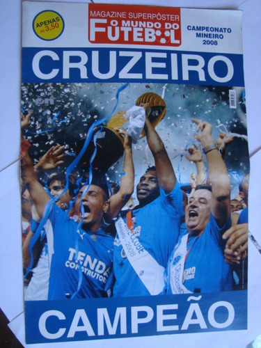 Revista Pôster Mundo Futebol Cruzeiro Campeão Mineiro 2008