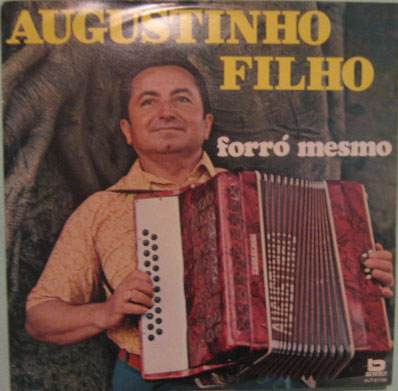 Augustinho Filho - Forró Mesmo - 1976