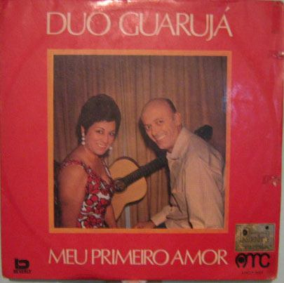 Duo Guarujá  -  Meu Primeiro Amor  -  1971
