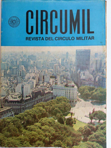 Revista Circumil - Círculo Militar Da Argentina - 1969 Rara