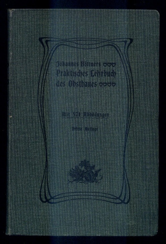 1906 - Pomares - Fruticultura - Agricultura -  Manual Prático - 571 Ilustrações - Em Alemão - Raro