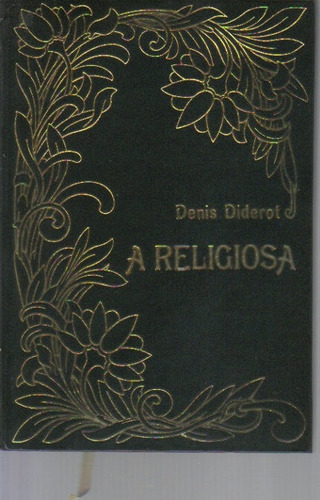 A Religiosa - Denis Diderot - 1980 - Ed. Abril Cultural