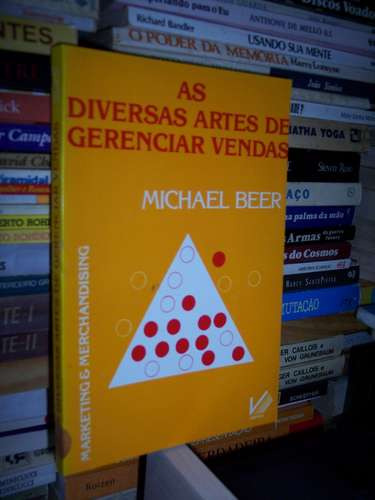 As Diversas Artes De Gerenciar Vendas, Michael Beer