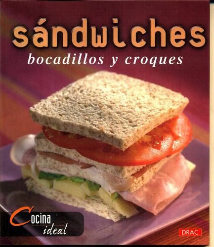 Sandwiches Bocadillos Y Croques
