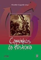 Caminhos Da História, Osvaldo Coggiola (org). - Livro Novo