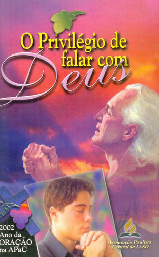 O Privilégio De Falar Com Deus - Oliveiros P Ferreira