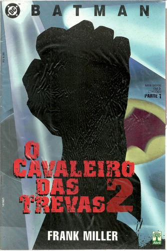 Batman O Cavaleiro Das Trevas 2 - Parte 1 - Editora Abril - Capa Mole - 2002 - Bonellihq Cx439 C19