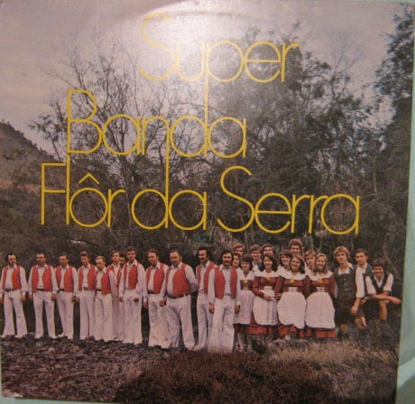 Super Banda Flor Da Serra - 1976