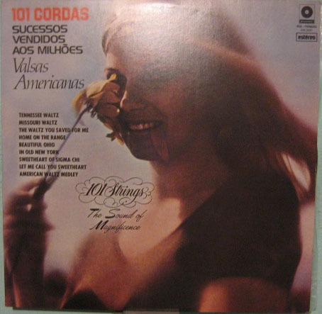101 Strings The Sound Magnificence - Valsas Americanas 1978