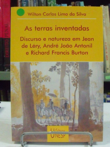 * Livro - As Terras Investadas - Wilton Carlos Lima Da Silva