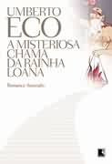 A Misteriosa Chama Da Rainha Loana, Umberto Eco